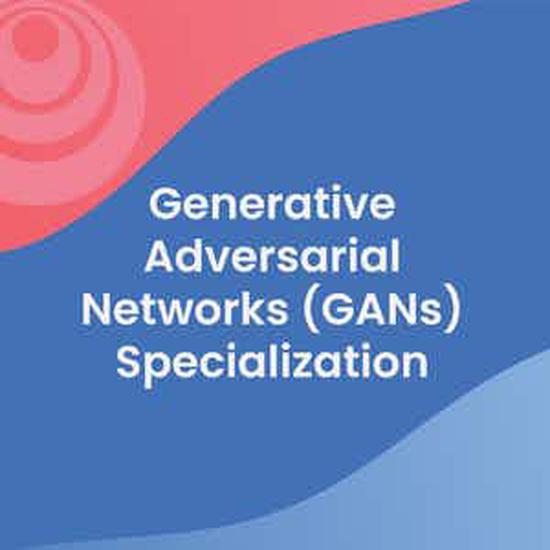 Generative Adversarial Networks (GANs) Specialization